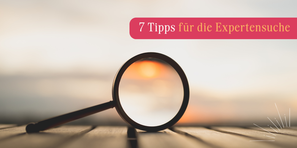 Lebensfreudemillionaerin, Julia Ritter,7 Tipps bei der Expertensuche, Coaching, Mentoring